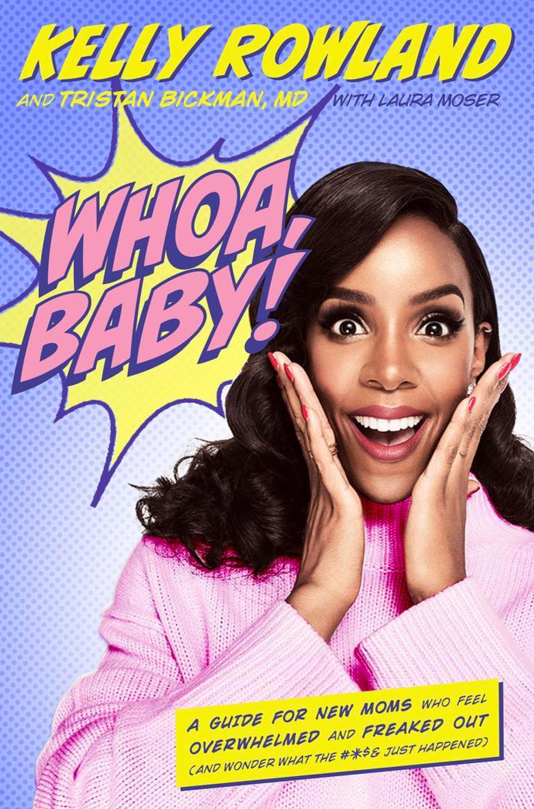 'Whoa Baby!' Kelly Rowland Announces Release Of First Book On Motherhood
